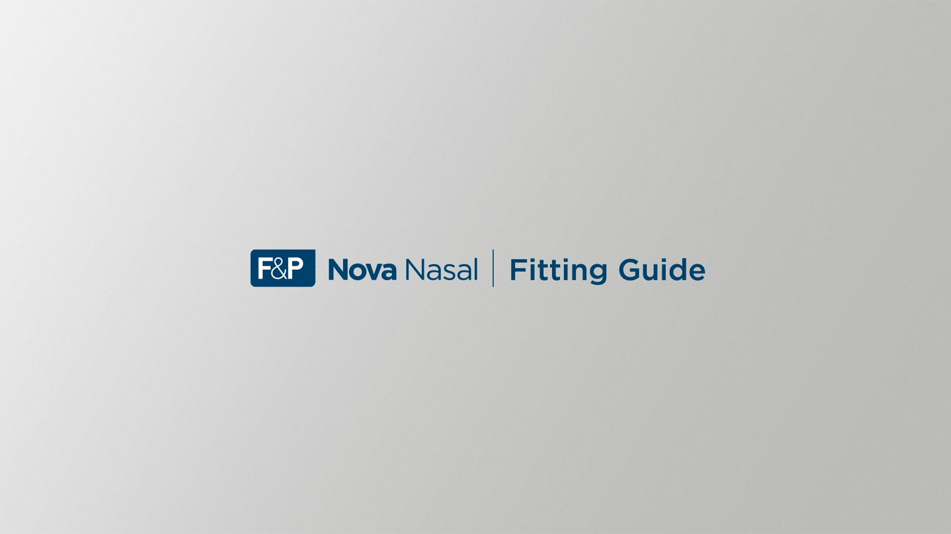 Nova Nasal Fitting Guide